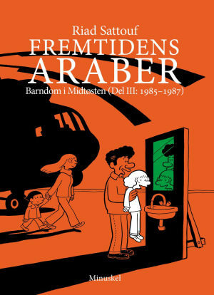 Fremtidens araber – Barndom i Midtøsten, by Riad Sattouf, Alexander Leborg