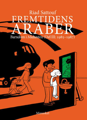 Fremtidens araber – Barndom i Midtøsten, by Alexander Leborg, Riad Sattouf