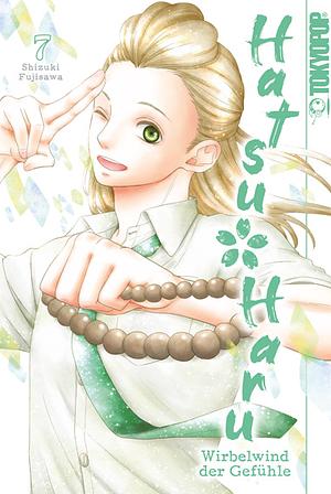 Hatsu*Haru - Wirbelwind der Gefühle, Band 7 by Shizuki Fujisawa