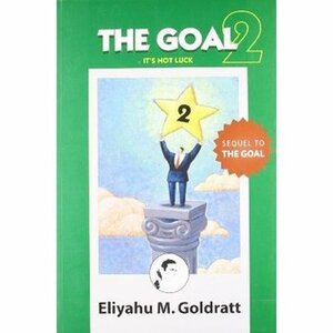 The Goal II by Eliyahu M. Goldratt
