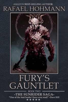 Fury's Gauntlet: Book 2 by Rafael Hohmann