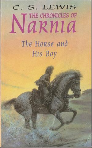 The Horse and His Boy by C.S. Lewis