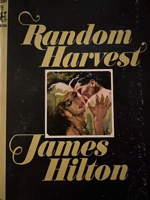 Random Harvest by James Hilton