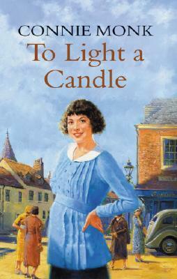 To Light a Candle by Connie Monk