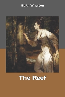 The Reef by Edith Wharton