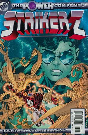 The Power Company: Striker Z, Edition #1 by Kurt Busiek