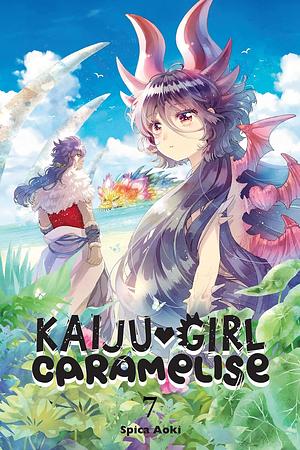 Kaiju Girl Caramelise, Vol. 7, Volume 7 by Spica Aoki