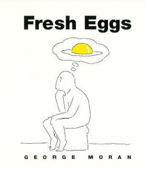 Fresh Eggs by George Moran