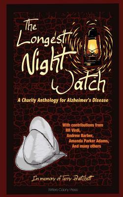 The Longest Night Watch by Joshua L. Cejka, Connie Cockrell, Andrew Barber
