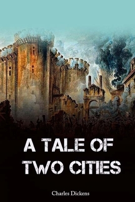 A tale of two cities by Charles Dickens