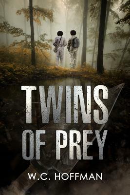 Twins of Prey by W. C. Hoffman