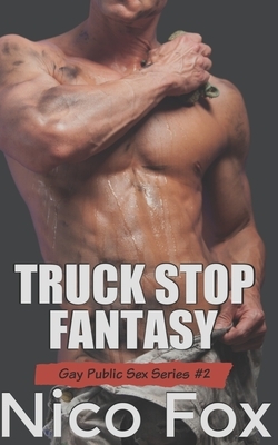 Truck Stop Fantasy by Nico Fox