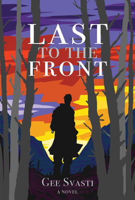 Last to the Front by Gee Svasti