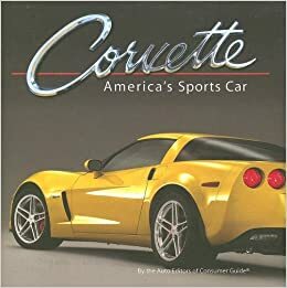 Corvette America's Sports Car by Consumer Guide