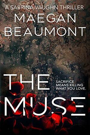 The Muse by Maegan Beaumont
