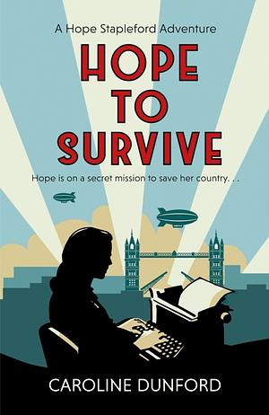 hope to survive by Caroline Dunford