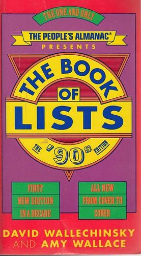 The Book of Lists: The 90's Edition by David Wallechinsky, David Wallechinsky, Amy Wallace