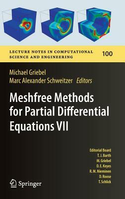 Meshfree Methods for Partial Differential Equations VII by 