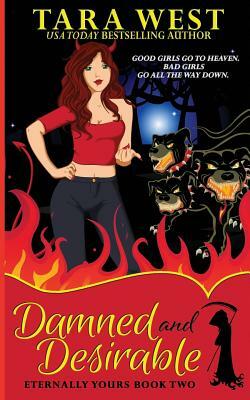 Damned and Desirable by Tara West