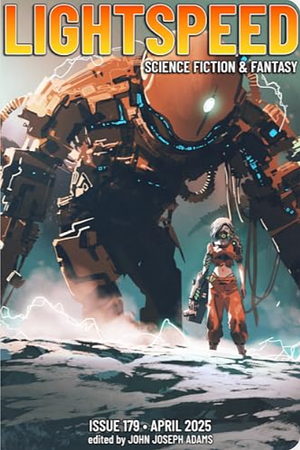 Lightspeed Magazine, Issue 179, April 2025 by John Joseph Adams, Sarah Langan, Nigel Faustino, Jon Lasser, Oyedotun Damilola Muees, Dominica Phetteplace, Deborah L. Davitt, Rich Larson