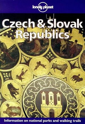 Lonely Planet Czech & Slovak Republics by Lonely Planet, Lisa Dunford