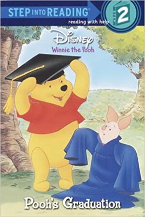 Pooh's Graduation by The Walt Disney Company, Isabel Gaines