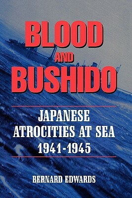 Blood And Bushido by Bernard Edwards