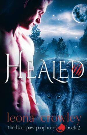 Healed by Leona Crowley