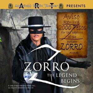 Zorro: The Legend Begins by Joy Jackson, Johnston McCulley, Daryl McCullough