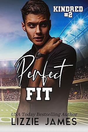 Perfect Fit by Lizzie James
