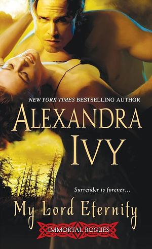 My Lord Eternity by Alexandra Ivy