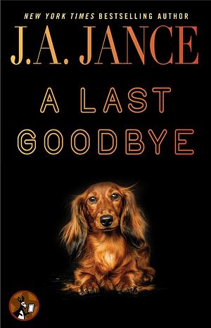 A Last Goodbye by J.A. Jance