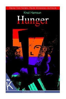 Hunger by Knut Hamsun