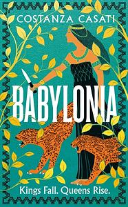 Babylonia by Costanza Casati