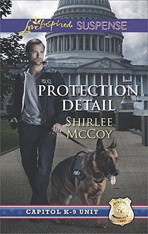 Protection Detail: A Christian Suspense Novel by Shirlee McCoy, Shirlee McCoy