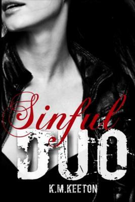 Sinful Duo: Lost Angels MC by K. M. Keeton