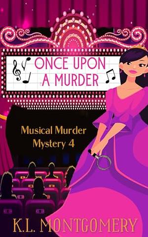 Once Upon a Murder by K.L. Montgomery