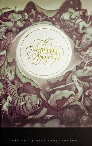The Anthology Project by Joy Ang