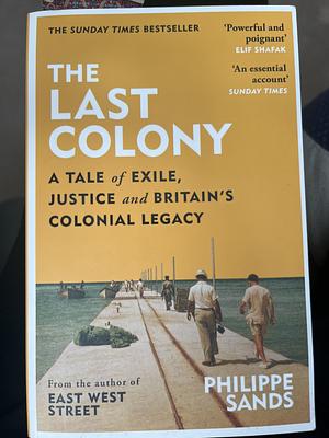 The Last Colony by Philippe Sands