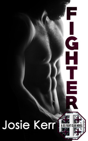 Fighter by Josie Kerr