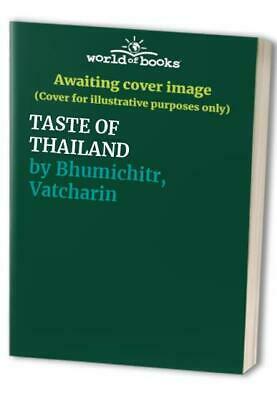 The Taste of Thailand by Vatcharin Bhumichitr