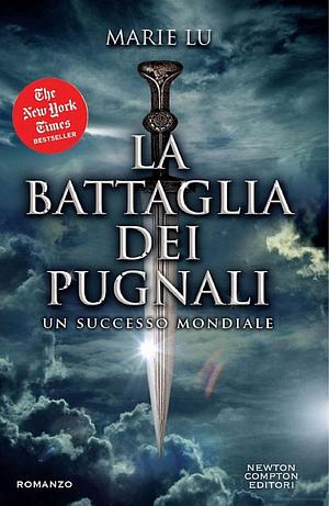 La Battaglia Dei Pugnali by Marie Lu