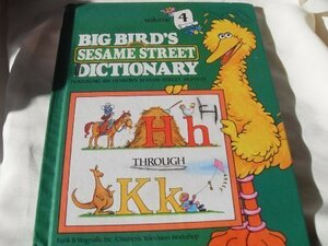 Big Bird's Sesame Street Dictionary, Volume 4 by Linda Hayward