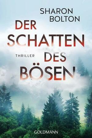 Der Schatten des Bösen by Sharon Bolton