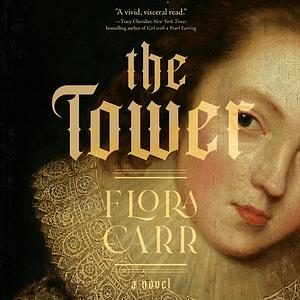 The Tower by Flora Carr