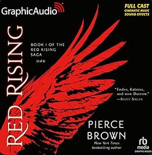 Red Rising Graphic Audio Part 2 of 2 by Pierce Brown