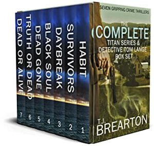 THE COMPLETE TITAN SERIES & DETECTIVE TOM LANGE BOX SET seven gripping crime thrillers by T.J. Brearton