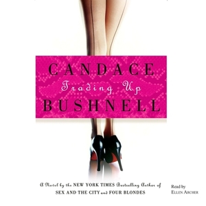 Trading Up by Candace Bushnell