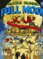 Full Moon Soup, or The Fall of the Hotel Splendide by Alastair Graham