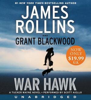 War Hawk by Grant Blackwood, James Rollins